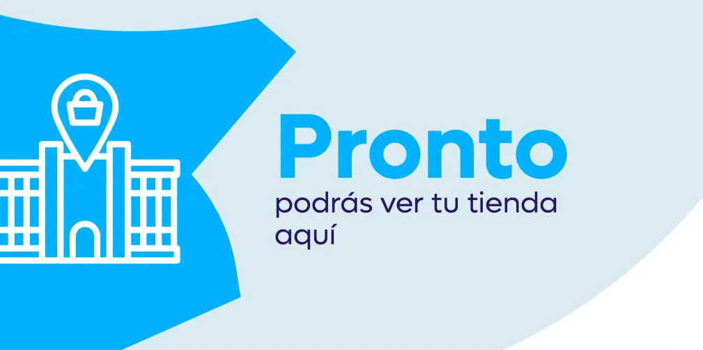 Pronto podrás ver tu tienda aquí
